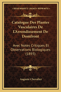 Catalogue Des Plantes Vasculaires De L'Arrondissement De Domfront