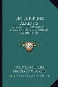 Des Euripides Alkestis