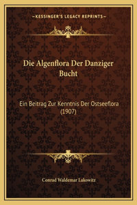 Die Algenflora Der Danziger Bucht