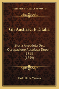 Gli Austriaci E L'italia