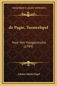 de Pagie, Tooneelspel