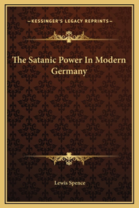 The Satanic Power In Modern Germany