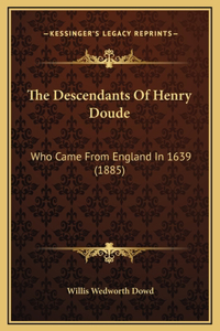 Descendants Of Henry Doude