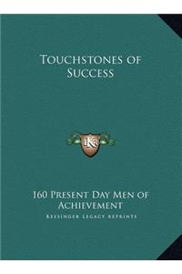 Touchstones of Success