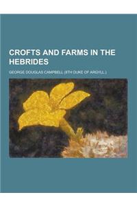 Crofts and Farms in the Hebrides