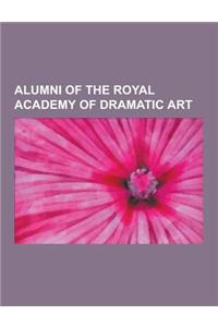 Alumni of the Royal Academy of Dramatic Art