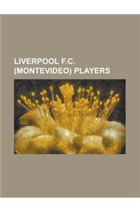 Liverpool F.C. (Montevideo) Players