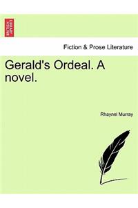 Gerald's Ordeal. a Novel.