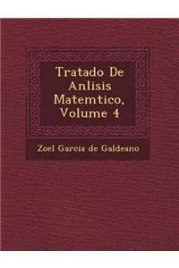 Tratado de an Lisis Matem Tico, Volume 4