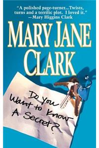 Do You Want to Know a Secret?