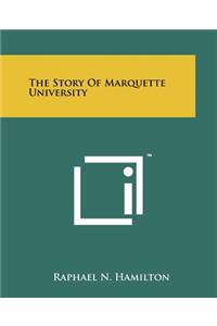 Story of Marquette University