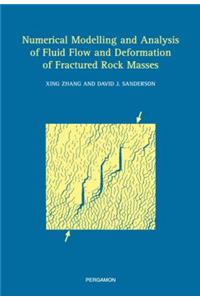 Numerical Modelling and Analysis of Fluid Flow and Deformation of Fractured Rock Masses