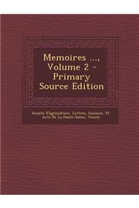 Memoires ..., Volume 2