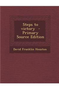 Steps to Victory