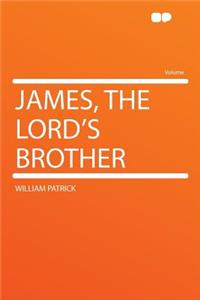 James, the Lord's Brother