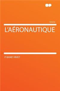 L'Aï¿½ronautique