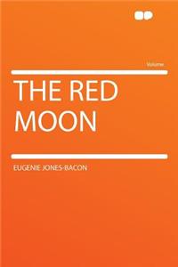 The Red Moon