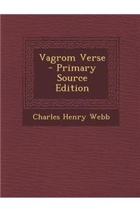 Vagrom Verse - Primary Source Edition