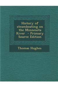 History of Steamboating on the Minnesota River