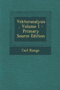 Vektoranalysis, Volume 1 - Primary Source Edition