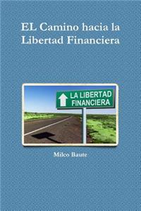 Camino hacia la Libertad Financiera