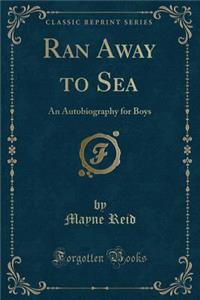 Ran Away to Sea