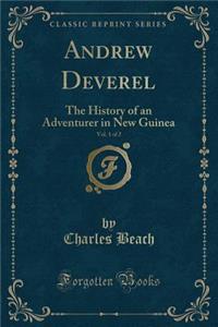 Andrew Deverel, Vol. 1 of 2