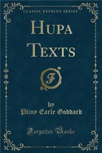 Hupa Texts (Classic Reprint)