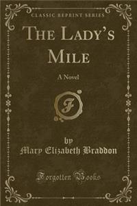 The Lady's Mile