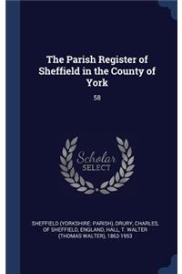 The Parish Register of Sheffield in the County of York