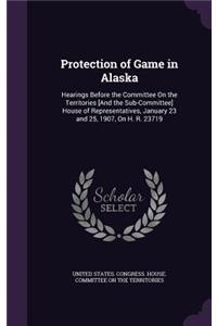 Protection of Game in Alaska