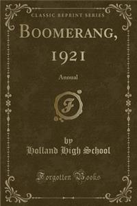 Boomerang, 1921: Annual (Classic Reprint)