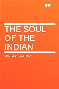 The Soul of the Indian