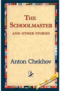Schoolmaster and Other Stories