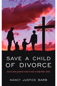 Save A Child of Divorce