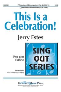 This Is A Celebration!