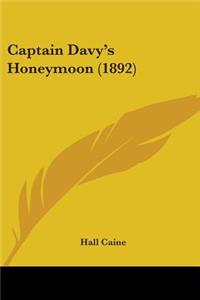 Captain Davy's Honeymoon (1892)