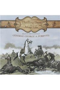Thrilling Days in Army Life Lib/E