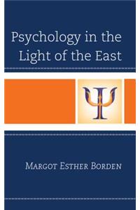 Psychology in the Light of the East