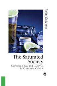 The Saturated Society