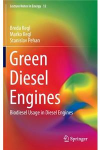 Green Diesel Engines