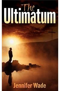 The Ultimatum