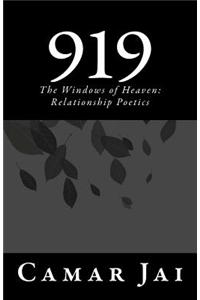 919: The Windows of Heaven: Real Relationship Poetics