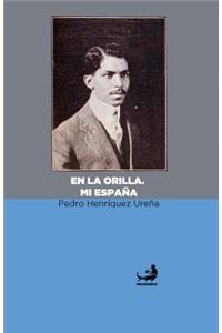 la orilla. Mi España.