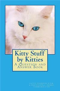 Kitty Stuff by Kitties