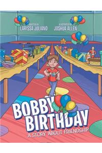 Bobby Birthday