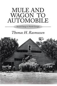 Mule and Wagon to Automobile