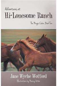 Adventures at Hi-Lonesome Ranch