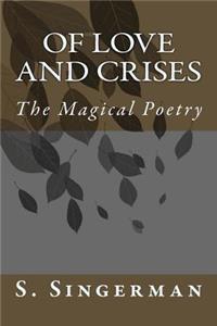 Of Love and Crises