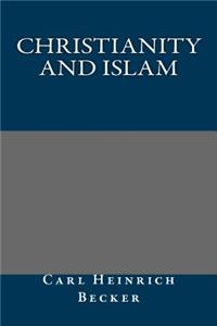 Christianity and Islam